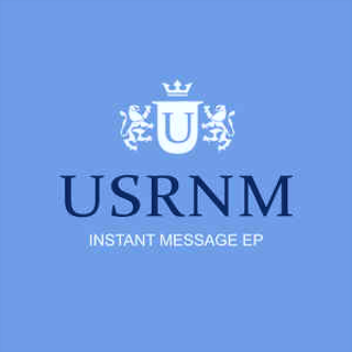 USRNM :: Instant Message EP